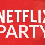 Netflix Party