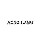 Mono Blanks Profile Picture