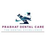 Prabhat Dental Care