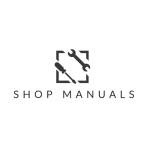 SHOP MANUALS